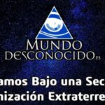 ¿Estamos Bajo una Secreta Colonización Extraterrestre?